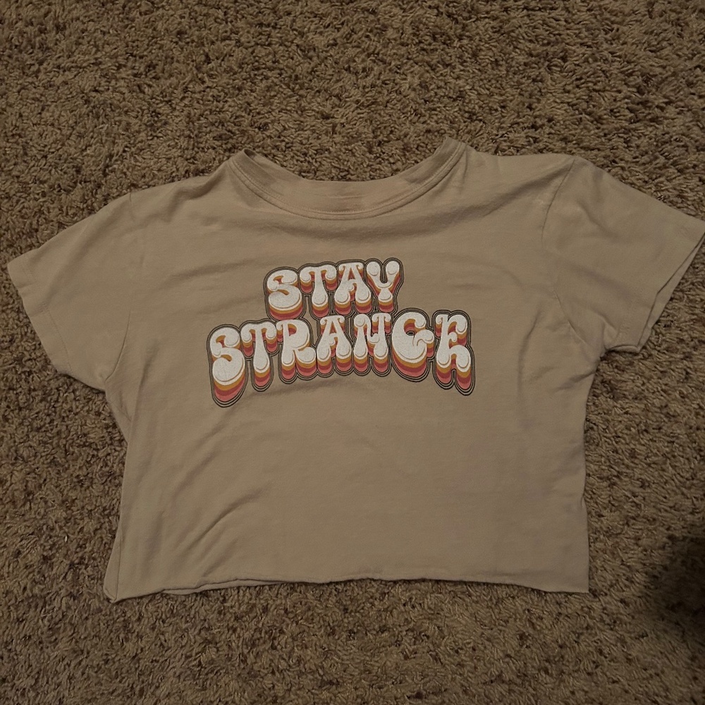 “stay strange” t shirt
